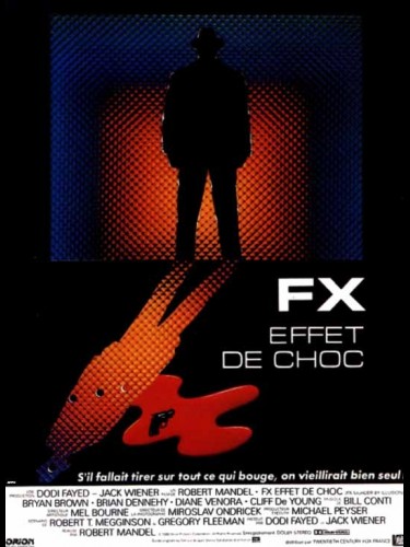 Affiche du film FX EFFET DE CHOC