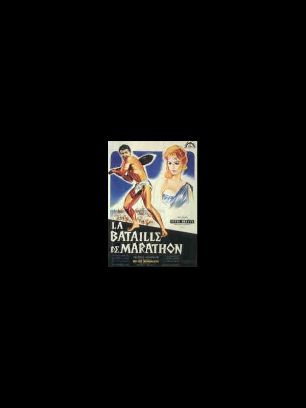 Affiche du film LA BATAILLE DE MARATHON - LA BATTAGLIA DI MARATONA