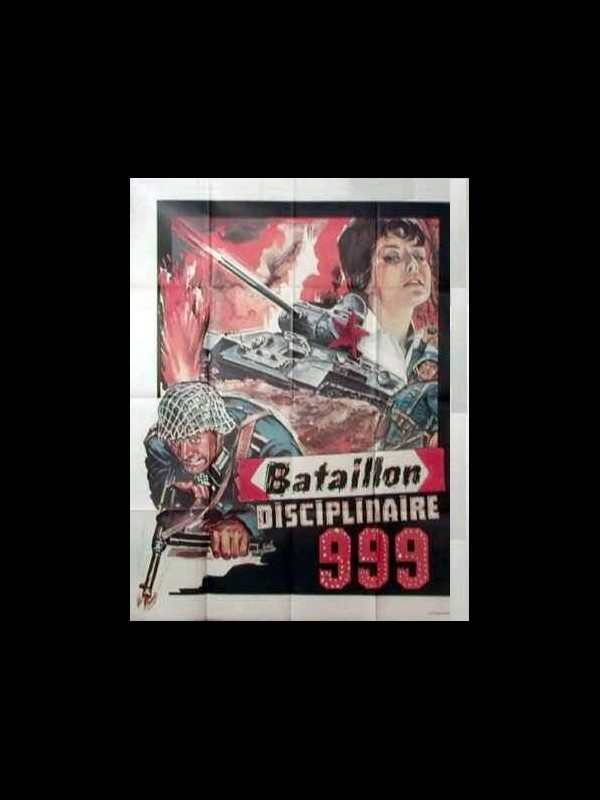 Affiche du film LE BATAILLON DISCIPLINAIRE 999 - STRAFBATAILLON 999