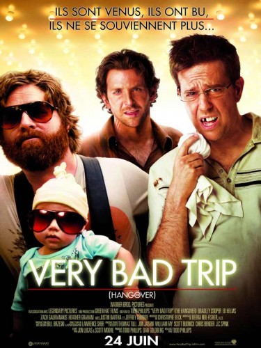 VERY BAD TRIP - Titre original : THE HANGOVER