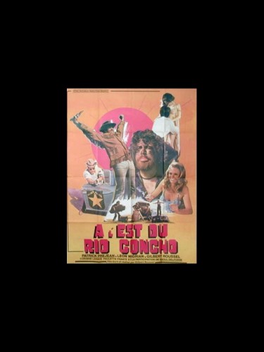 Affiche du film A L'EST DU RIO CONCHO