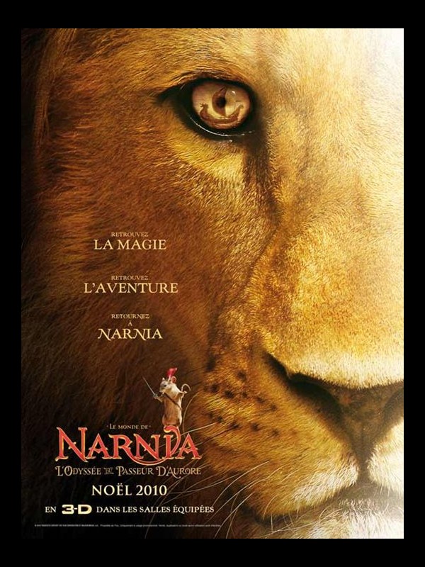 Affiche du film LE MONDE DE NARNIA-L'ODYSSEE DU PASSEUR D'AURORE