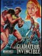 LE GLADIATEUR INVINCIBLE