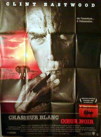 Affiche du film CHASSEUR BLANC C UR NOIR WHITE HUNTER BLACK